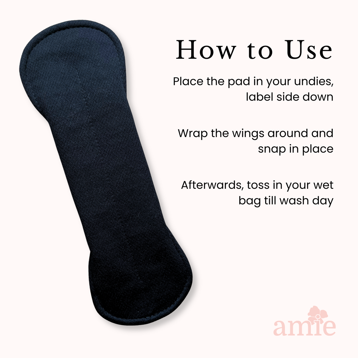 A black reusable pad shown on a light cream background with instructional text reading 'How to Use' and a small 'amie' logo in the bottom right corner.